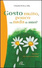 Gosto Muito, Pouco ou Nada de Mim?