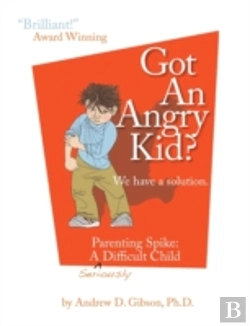 Bertrand.pt - Got An Angry Kid? Parenting Spike