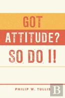 Got Attitude? So Do I!