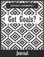 Got Goals Journal