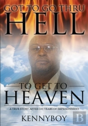 Got To Go Thru Hell, To Get To Heaven