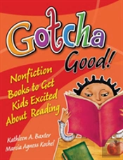 Gotcha Good!