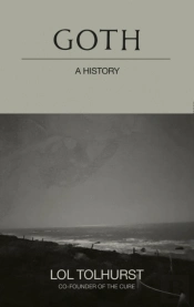 Goth: A History