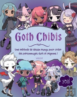 Bertrand.pt - Goth Chibis : Une Méthode De Dessin Manga Pour Créer Des Personnages Dark Et Mignons !