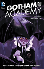 Gotham Academy Vol. 2: Calamity