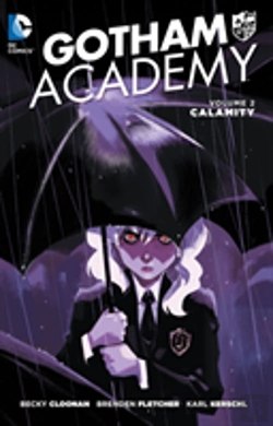 Bertrand.pt - Gotham Academy Vol. 2: Calamity