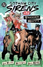 Gotham City Sirens: Trigger Happy