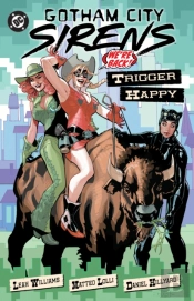 Gotham City Sirens: Trigger Happy
