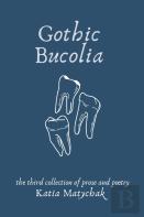 Gothic Bucolia