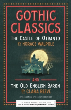 Bertrand.pt - Gothic Classics: The Castle Of Otranto And The Old English Baron