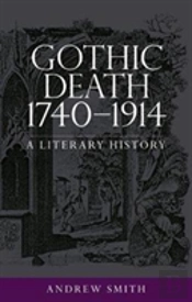 Gothic Death 1740â€“1914