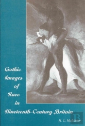 Gothic Images Of Race In Nineteenth-Century England