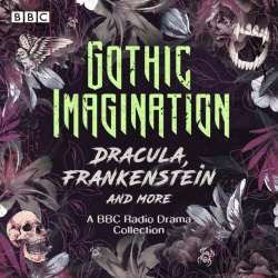 Bertrand.pt - Gothic Imagination: Dracula, Frankenstein & More