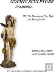 Gothic Sculpture In America Iii
