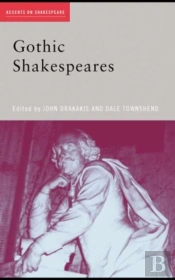 Gothic Shakespeares