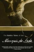 Gothic Tales Of The Marquis De Sade