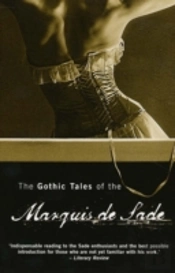 Gothic Tales Of The Marquis De Sade