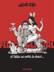 Gotlib Et Toutes Ces Sortes De Choses...