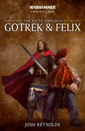 Gotrek And Felix: The Fifth Omnibus