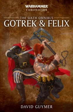 Bertrand.pt - Gotrek And Felix: The Sixth Omnibus