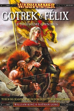 Bertrand.pt - Gotrek & Felix Omnibus 3 (7t, T.8, T.9)