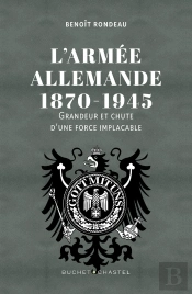 Gott Mit Uns - Une Histoire De L Armee Allemande 1870 - 1940