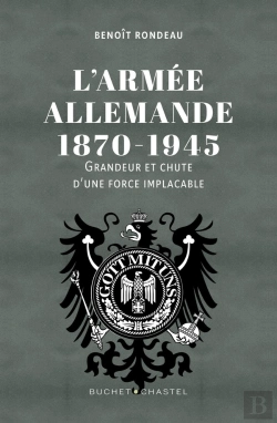 Bertrand.pt - Gott Mit Uns - Une Histoire De L Armee Allemande 1870 - 1940