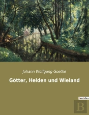 Gotter, Helden Und Wieland