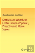 Gottlieb And Whitehead Center Groups Of Spheres, Projective And Moore Spaces