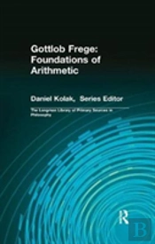 Gottlob Frege: Foundations Of Arithmetic