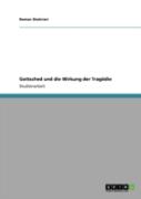 Gottsched Und Die Wirkung Der Tragodie