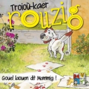 Gouel Laouen Dit Mammig ; Troioù Kaer Rouzig