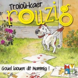 Bertrand.pt - Gouel Laouen Dit Mammig ; Troioù Kaer Rouzig