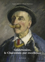 Goulebenéze, Le Charentais Par Excellence