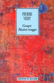 Goupi-Mains Rouges