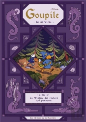 Goupile, La Sorcière Tome 1 : Le Mystère Des Rochers Qui Poussent