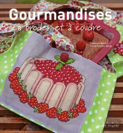 Bertrand.pt - Gourmandises A Broder Et A Coudre