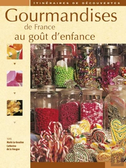 Bertrand.pt - Gourmandises De France Au Goût D'Enfance