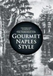 Gourmet Naples Style