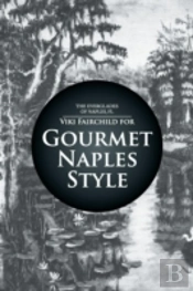 Gourmet Naples Style