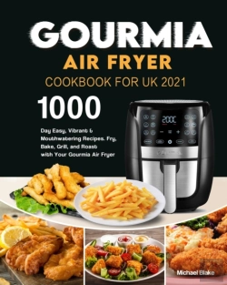 Bertrand.pt - Gourmia Air Fryer Cookbook For Uk 2021