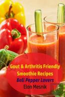 Gout & Arthritis Friendly Smoothie Recipes