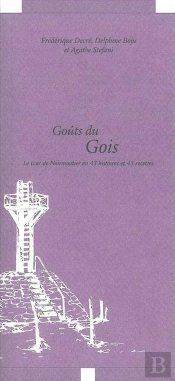 Goûts Du Gois ; Le Toue De Noiremoutier En 43 Histoires Et 43 Recettes