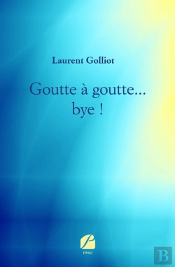 Bertrand.pt - Goutte À Goutte... Bye !