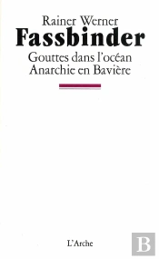 Gouttes Dans L'Ocean - Anarchie En Baviere