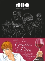 Gouttes De Dieu Ultimate - 500 Vins De Legende