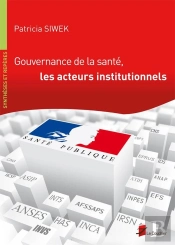 Gouvernance De La Santé, Les Acteurs Institutionnels