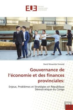 Bertrand.pt - Gouvernance De L'Economie Et Des Finances Provinciales: - Enjeux, Problemes Et Strategies En Republi