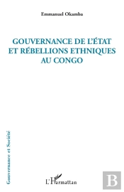 Gouvernance De L'Etat Et Rébellions Ethniques Au Congo