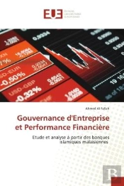 Gouvernance D'Entreprise Et Performance Financiere - Etude Et Analyse A Partir Des Banques Islamique